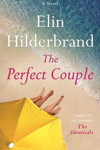 The Perfect Couple Elin Hilderbrand